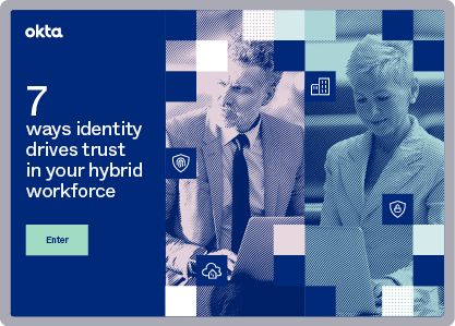 7 ways identity drives trust in your hybrid workforce cover