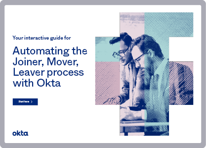 Automating the Joiner, Mover, Leaver process with Okta