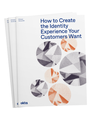How to Create the Identity Experience Your Customers Want