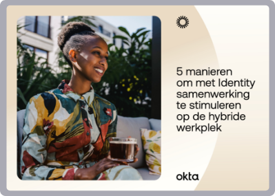 5 manieren om met Identity samenwerking te stimuleren op de hybride werkplek.