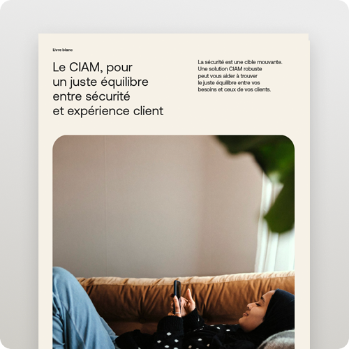 CIAM Helps Find the Balance Between Security and Customer Identity