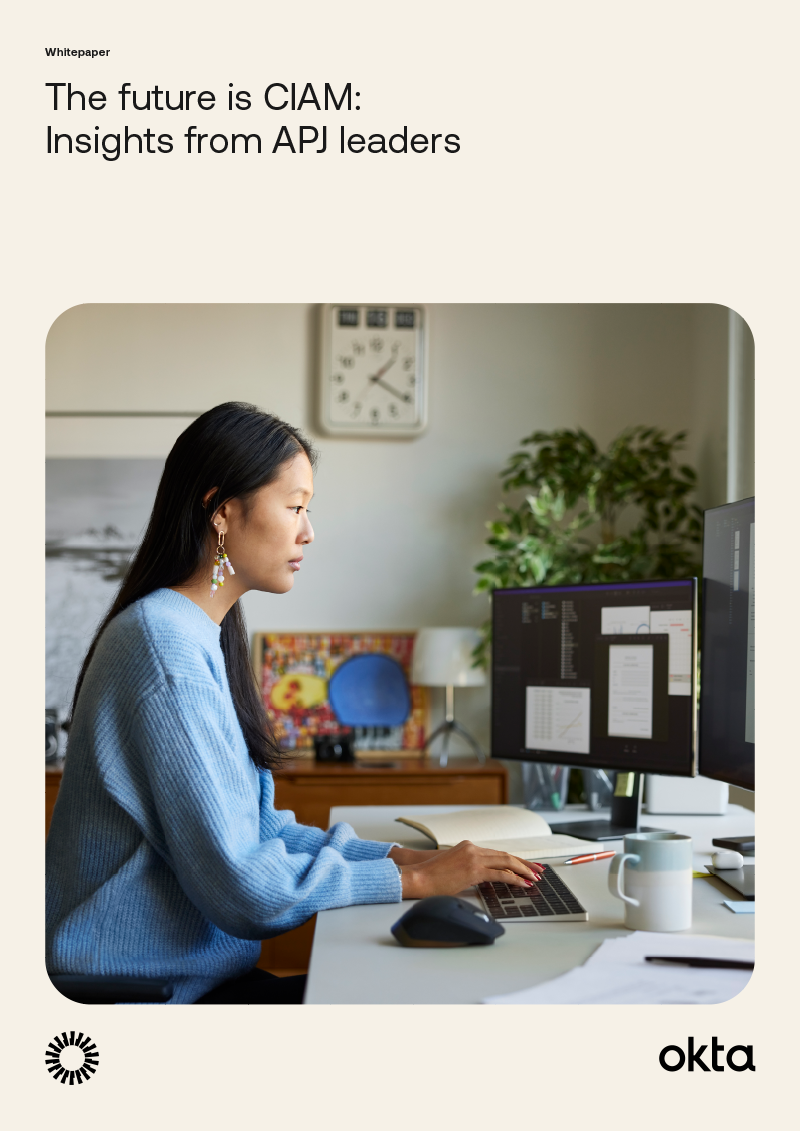 The Future is CIAM: Insights from 200 APJ leaders - cover image