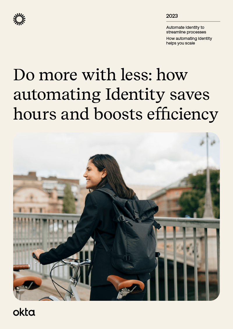 Do more with less: how automating Identity saves hours and boosts efficiency - cover page