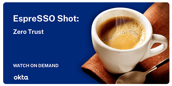 EspreSSO-Shot-Zero-Trust